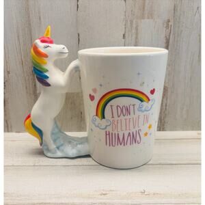 I Don't Believe In Humans Unicorn Drinkware Rainbow Cup Mythical Mug